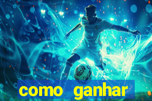 como ganhar dinheiro jogo do tigrinho