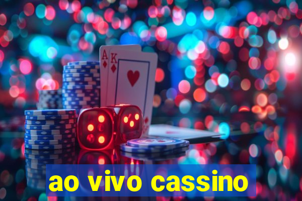 ao vivo cassino