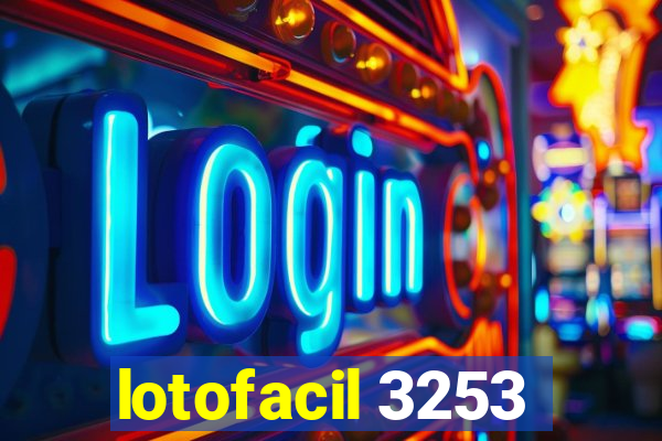 lotofacil 3253