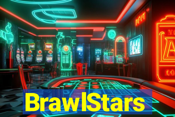 BrawlStars