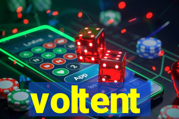 voltent