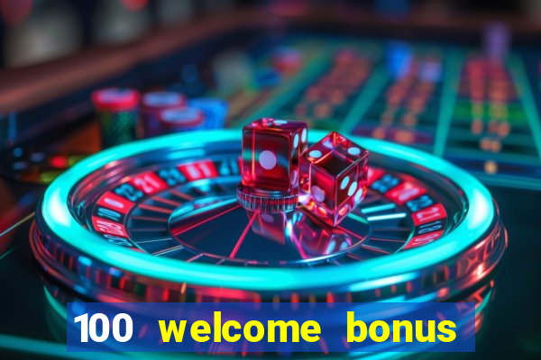 100 welcome bonus casino malaysia