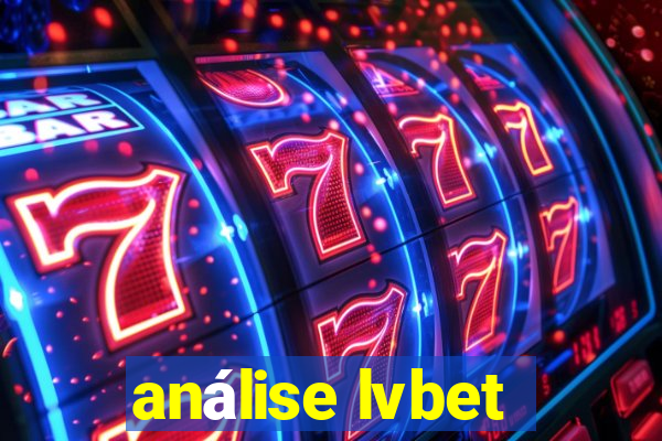 análise lvbet