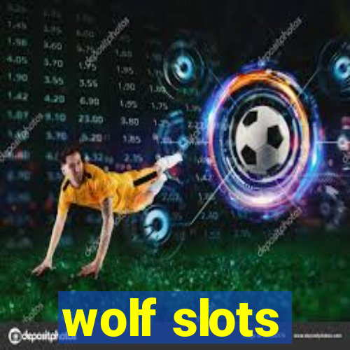 wolf slots