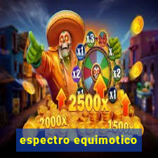 espectro equimotico