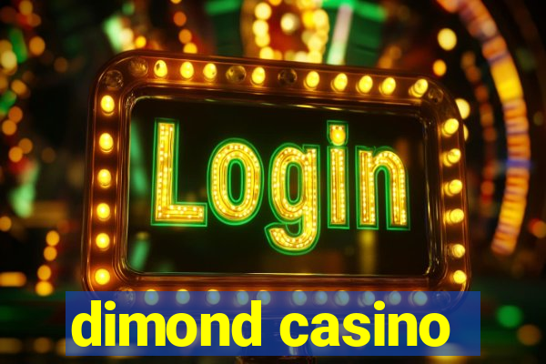 dimond casino