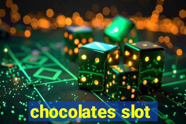 chocolates slot