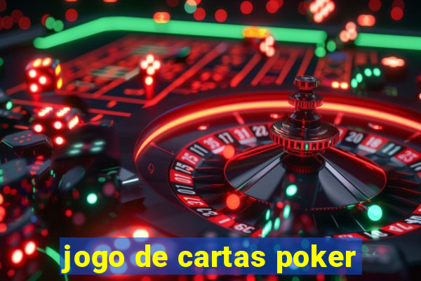 jogo de cartas poker