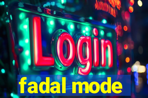 fadal mode