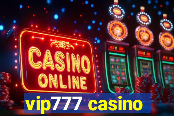 vip777 casino