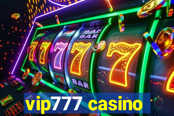 vip777 casino