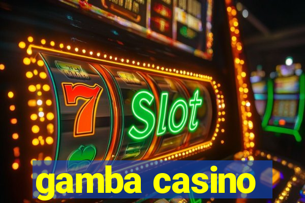 gamba casino