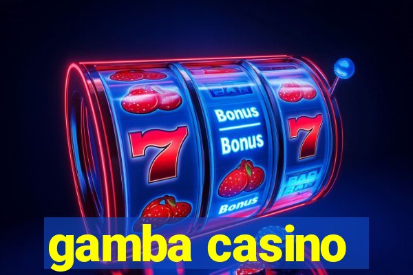 gamba casino