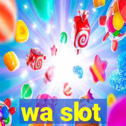 wa slot