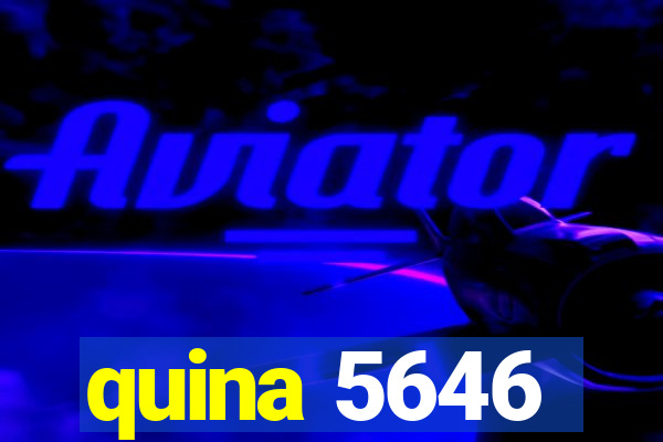 quina 5646