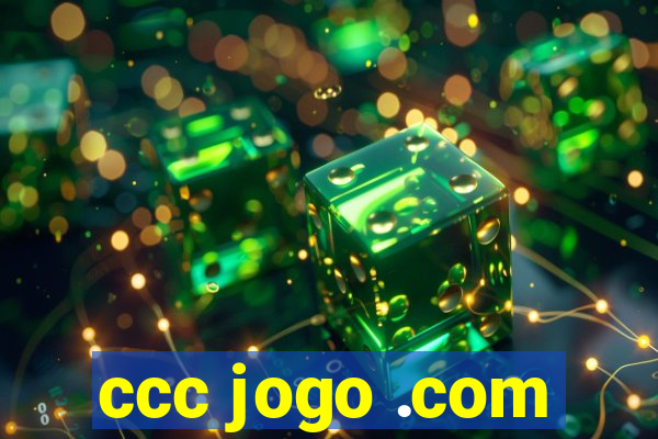 ccc jogo .com