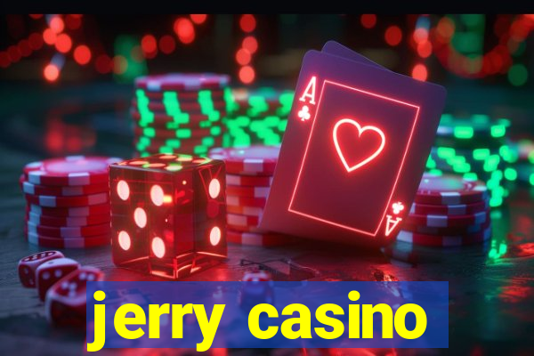 jerry casino