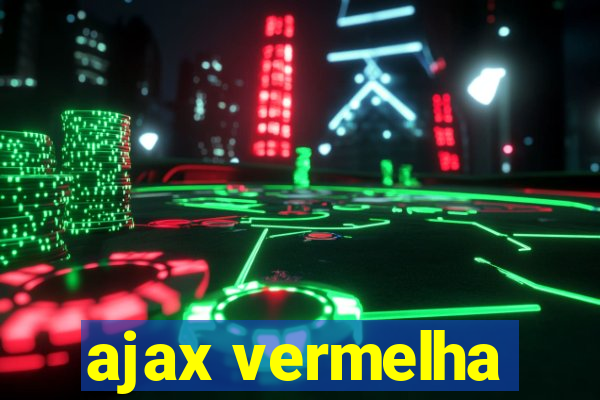 ajax vermelha