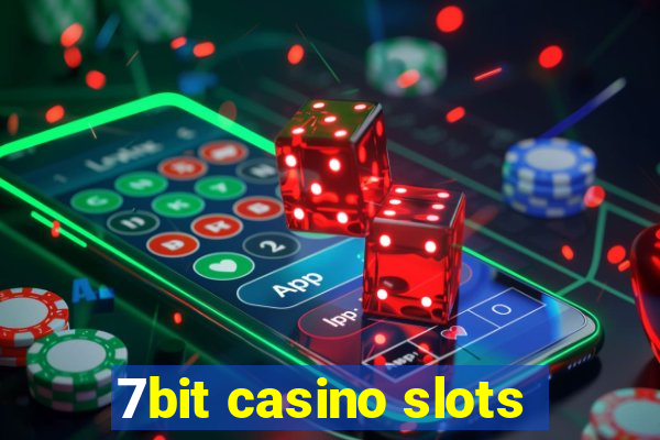 7bit casino slots