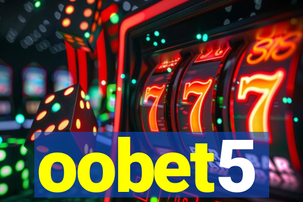 oobet5