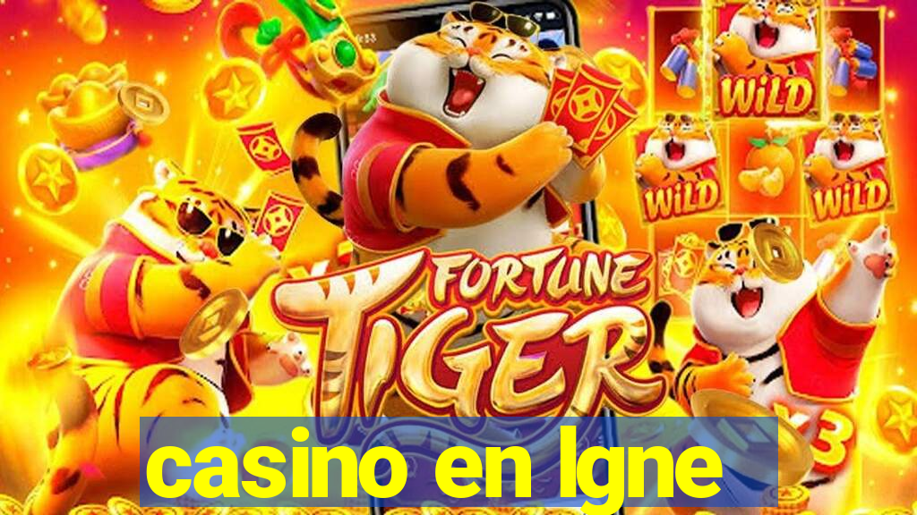 casino en lgne