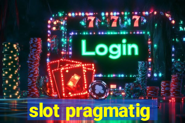 slot pragmatig