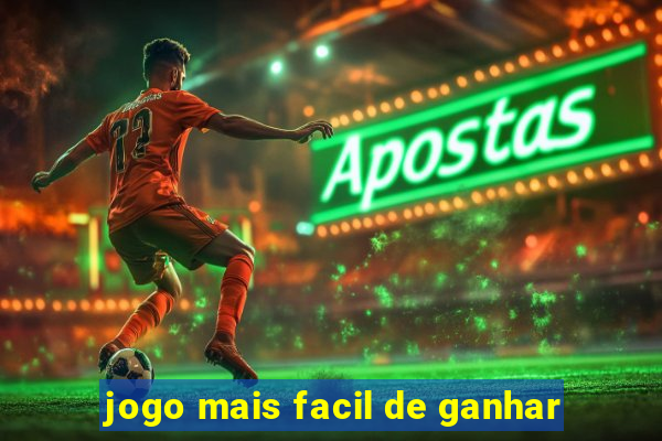 jogo mais facil de ganhar