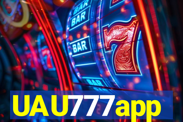 UAU777app