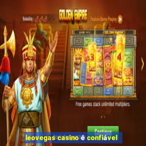 leovegas casino é confiável