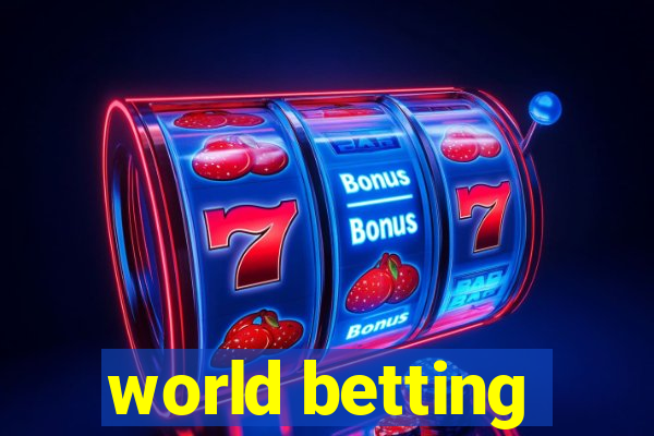 world betting