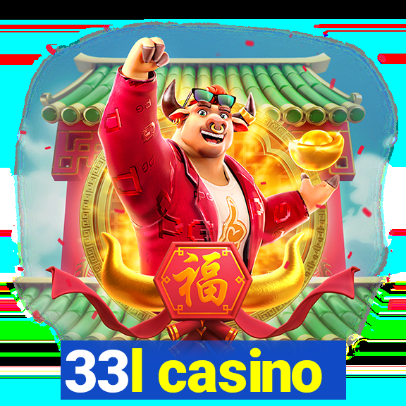 33l casino