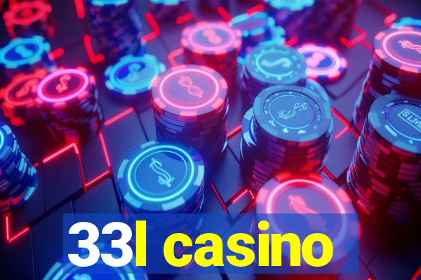 33l casino