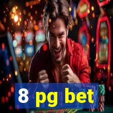 8 pg bet