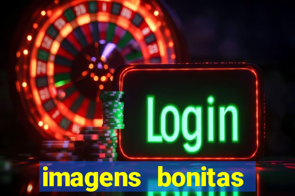 imagens bonitas para perfil