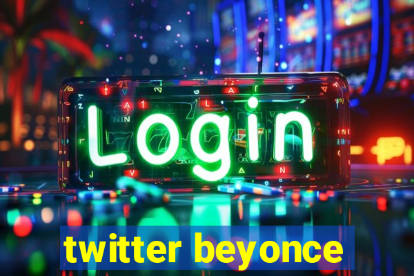 twitter beyonce