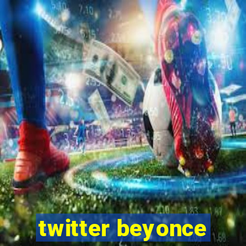 twitter beyonce