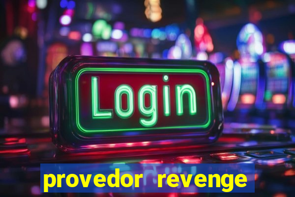 provedor revenge slots demo