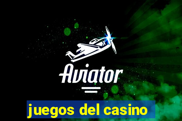 juegos del casino