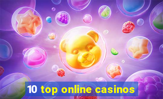 10 top online casinos