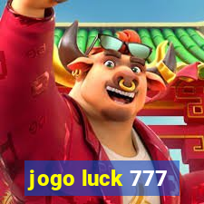 jogo luck 777