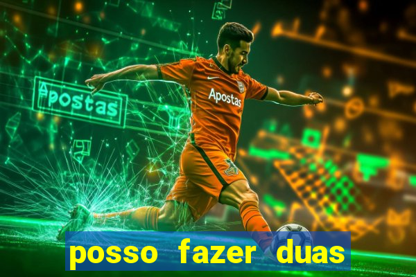 posso fazer duas apostas no mesmo jogo