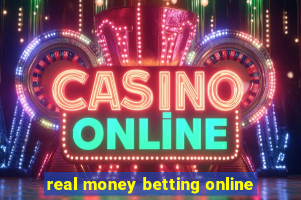 real money betting online