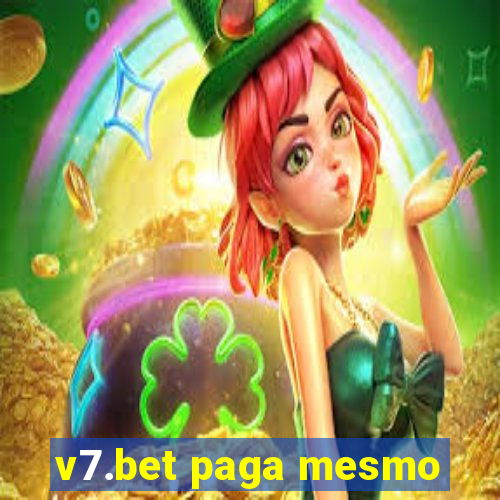 v7.bet paga mesmo