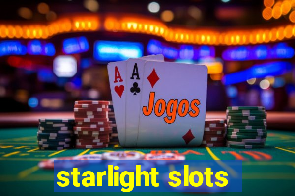 starlight slots