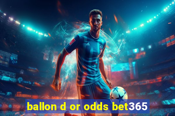 ballon d or odds bet365