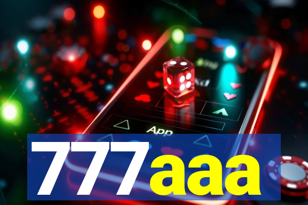 777aaa