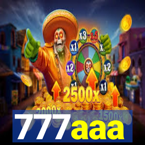 777aaa