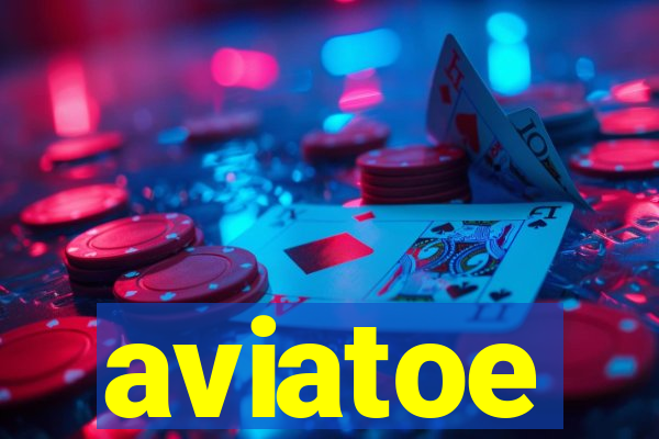 aviatoe