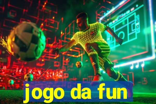 jogo da fun