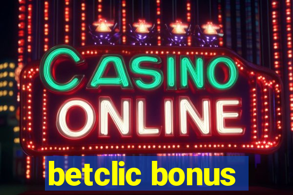 betclic bonus